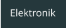 Elektronik