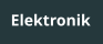 Elektronik