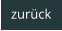 zurück